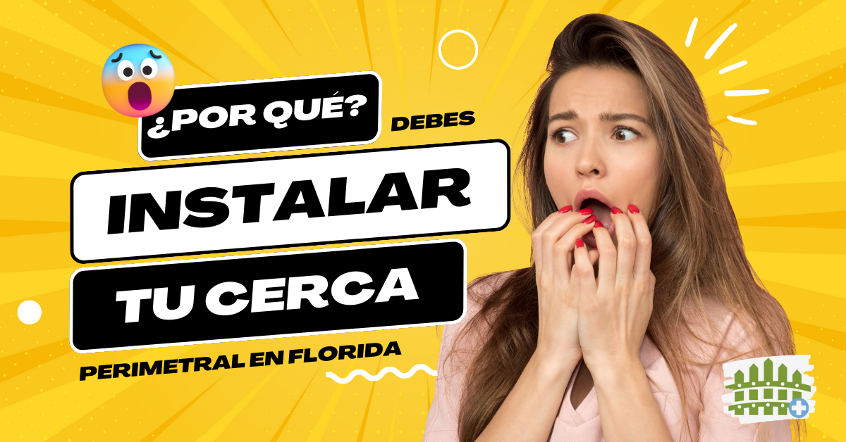 por qué debes instalar una cerca perimetral en florida